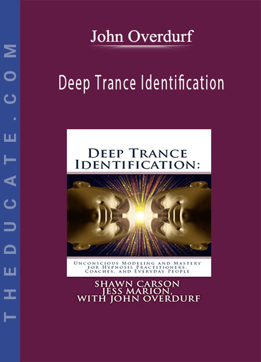 John Overdurf - Deep Trance Identification