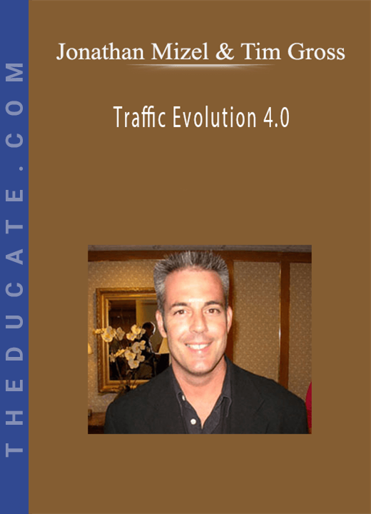 Jonathan Mizel & Tim Gross - Traffic Evolution 4.0