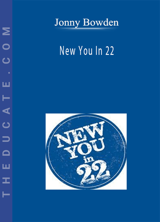 Jonny Bowden - New You In 22