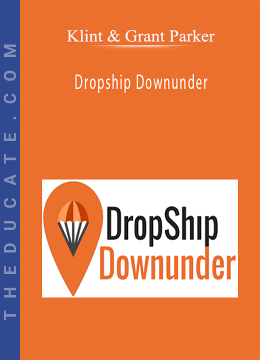 Klint & Grant Parker - Dropship Downunder
