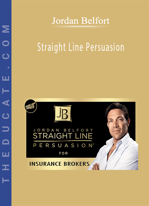 Jordan Belfort - Straight Line Persuasion