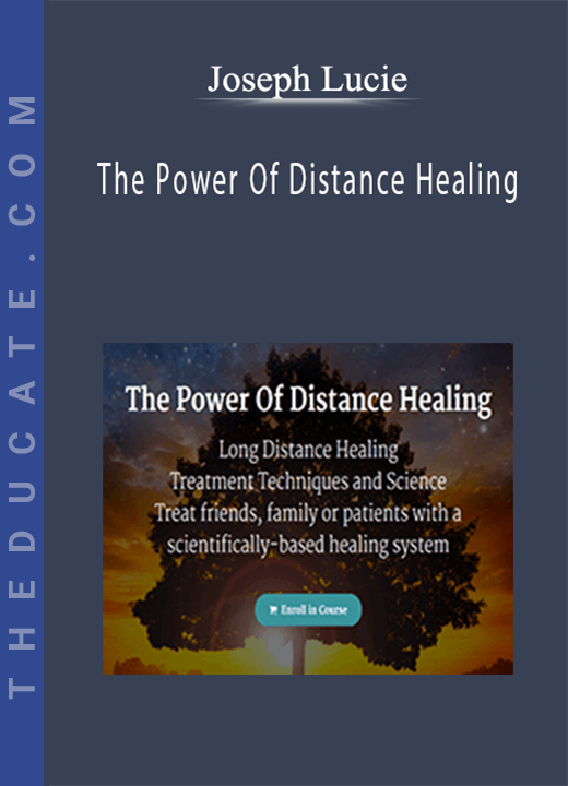 Joseph Lucie - The Power Of Distance Healing