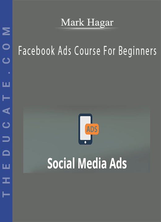 Mark Hagar - Social Media Ads for E-Commerce
