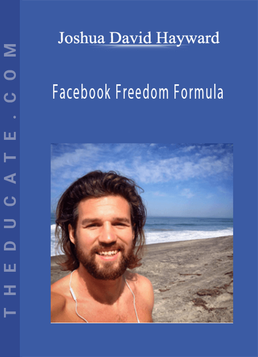 Joshua David Hayward - Facebook Freedom Formula