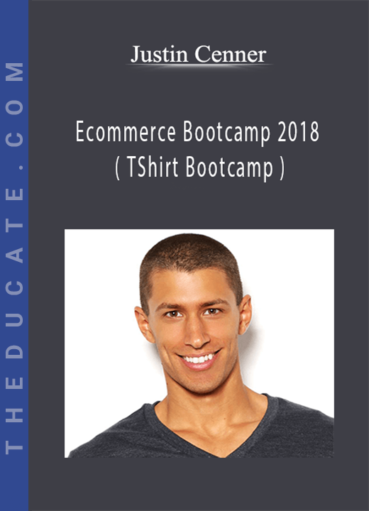 Justin Cenner - Ecommerce Bootcamp 2018 ( TShirt Bootcamp )