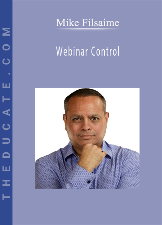 Mike Filsaime - Webinar Control