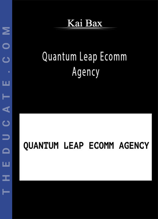 Kai Bax - Quantum Leap Ecomm Agency