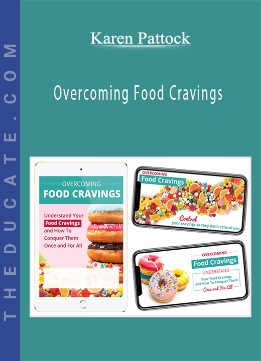 Karen Pattock - Overcoming Food Cravings