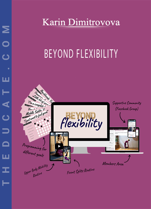 Karin Dimitrovova - BEYOND FLEXIBILITY