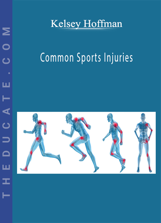 Kelsey Hoffman - Common Sports Injuries