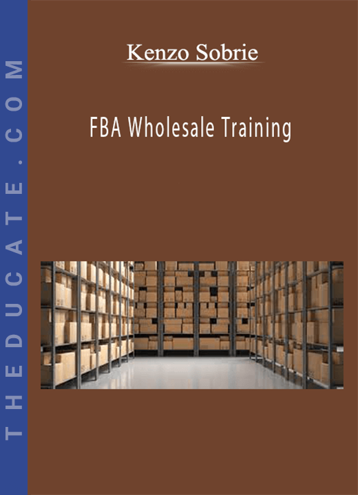 Kenzo Sobrie - FBA Wholesale Training