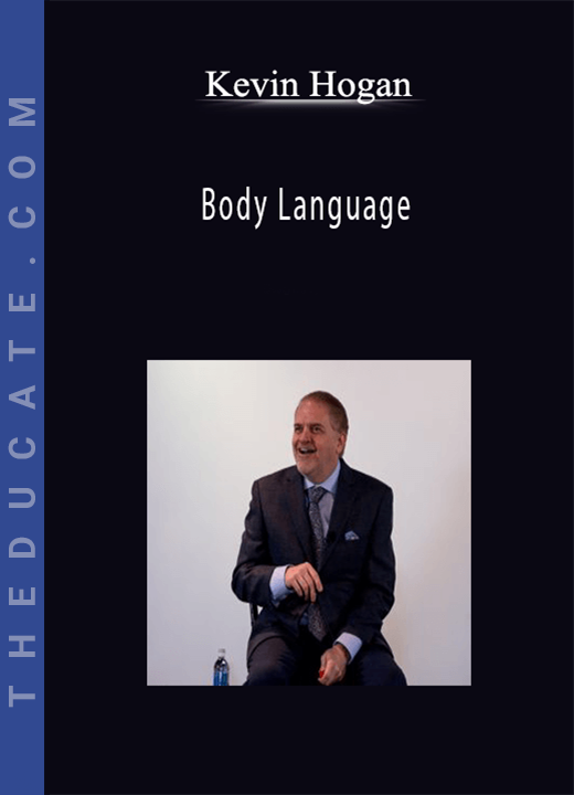 Kevin Hogan - Body Language