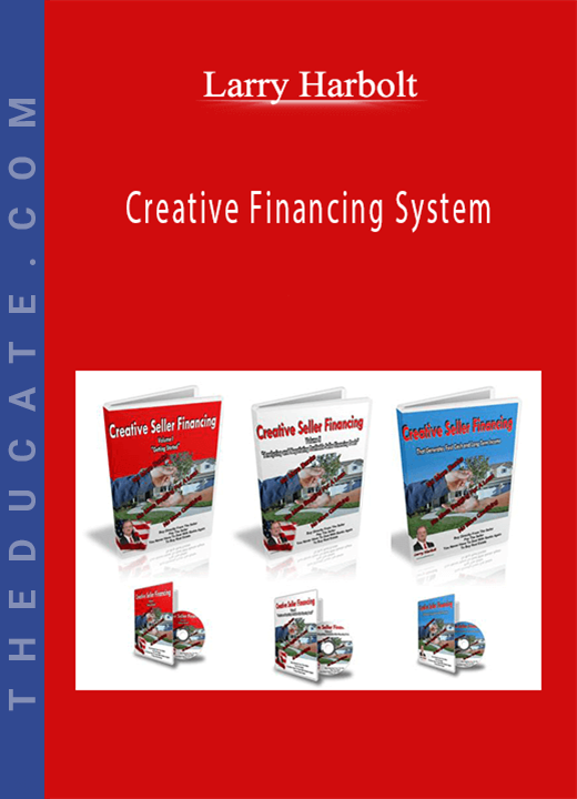 Larry Harbolt - Creative Financing System