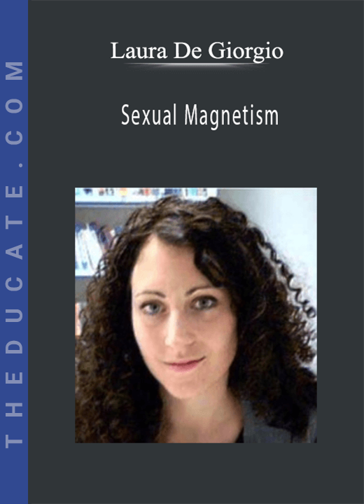 Laura De Giorgio - Sexual Magnetism