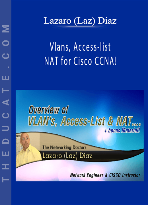 Lazaro (Laz) Diaz - Vlans, Access-list & NAT for Cisco CCNA!