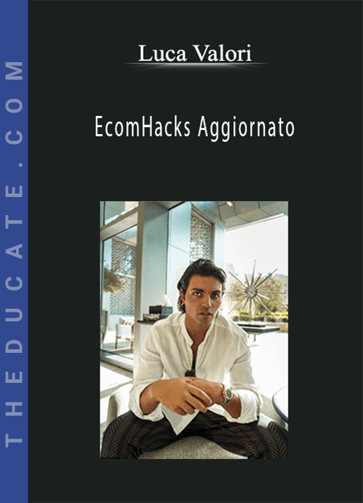Luca Valori - EcomHacks Aggiornato