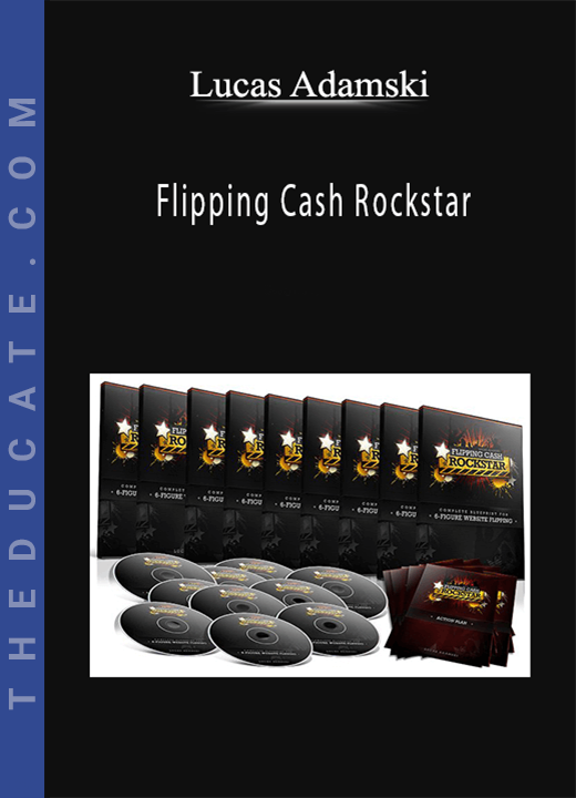 Lucas Adamski - Flipping Cash Rockstar