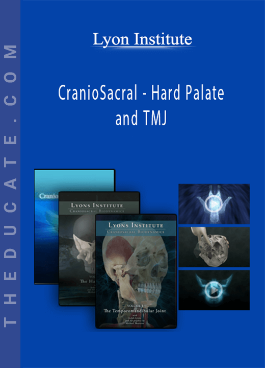 Lyon Institute - CranioSacral - Hard Palate and TMJ