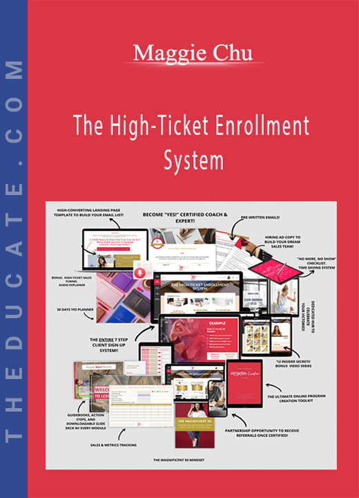 Maggie Chu - The High-Ticket Enrollment System
