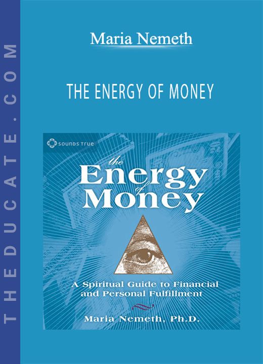 Maria Nemeth - THE ENERGY OF MONEY