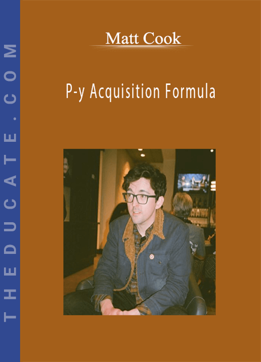 Matt Cook - P-y Acquisition Formula