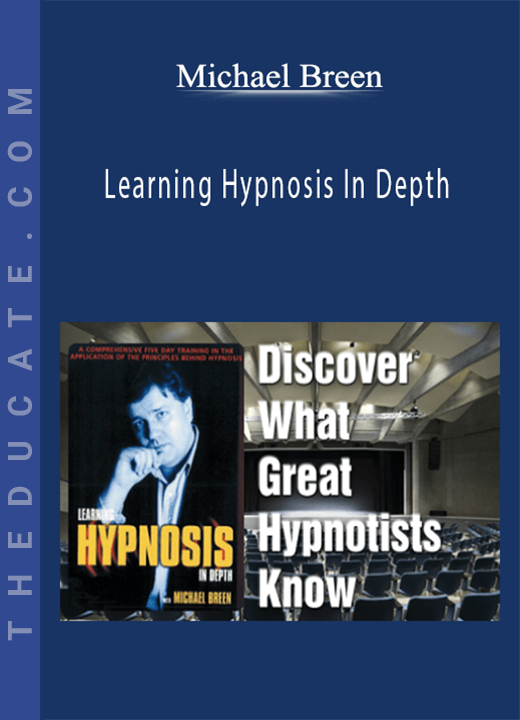 Michael Breen - Learning Hypnosis In Depth