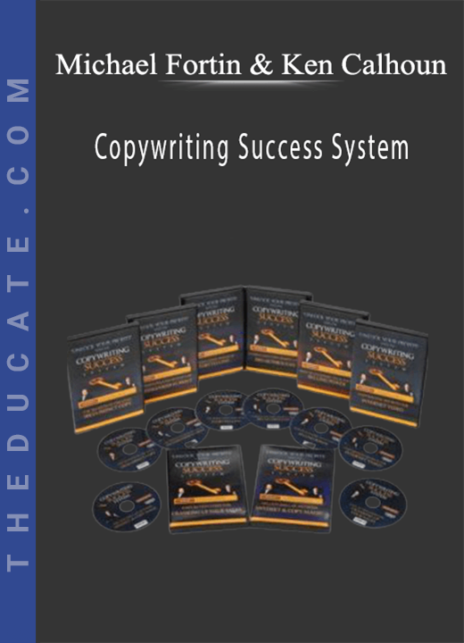 Michael Fortin & Ken Calhoun - Copywriting Success System