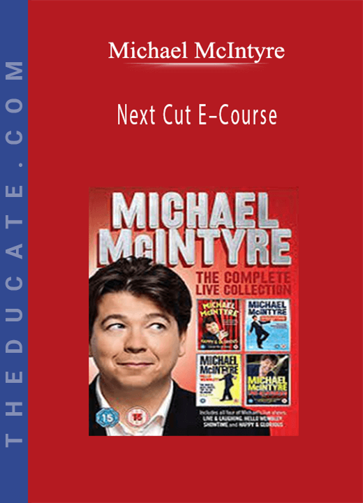 Michael McIntyre - Next Cut E-Course