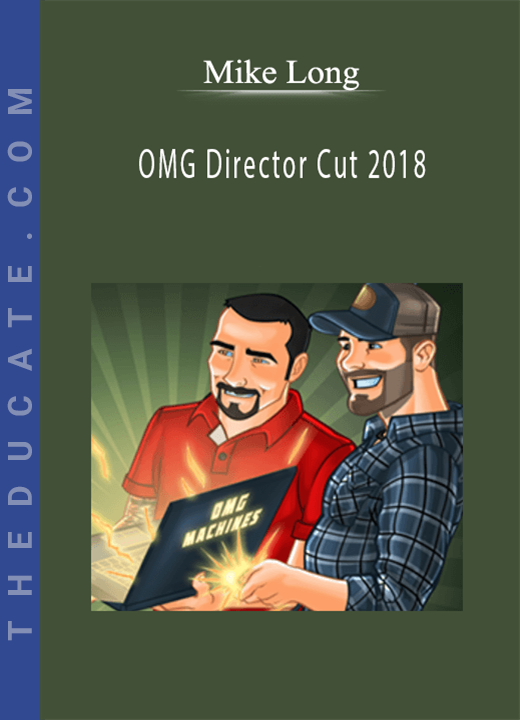 Mike Long - OMG Director Cut 2018