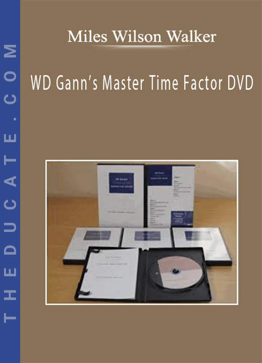 Miles Wilson Walker - WD Gann’s Master Time Factor DVD