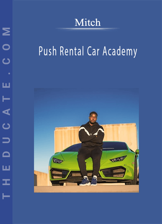 Mitch - Push Rental Car Academy