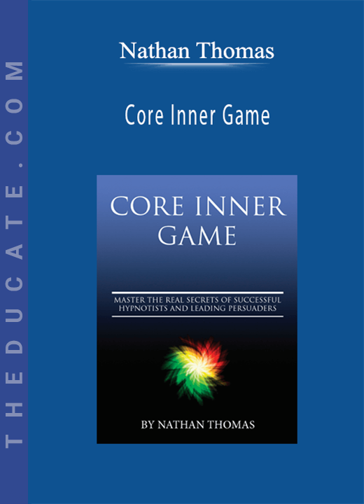 Nathan Thomas - Core Inner Game