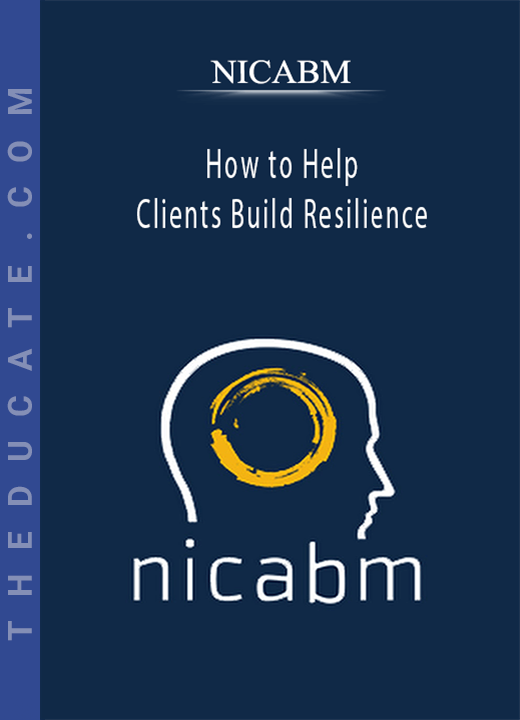 nicamb - How to Help Clients Build Resilience