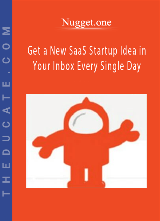 Nugget.one - Get a New SaaS Startup Idea in Your Inbox Every Single Day