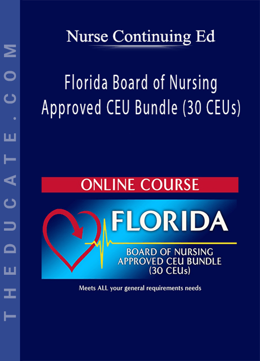 Nurse Continuing Ed - Florida Board of Nursing Approved CEU Bundle (30 CEUs)