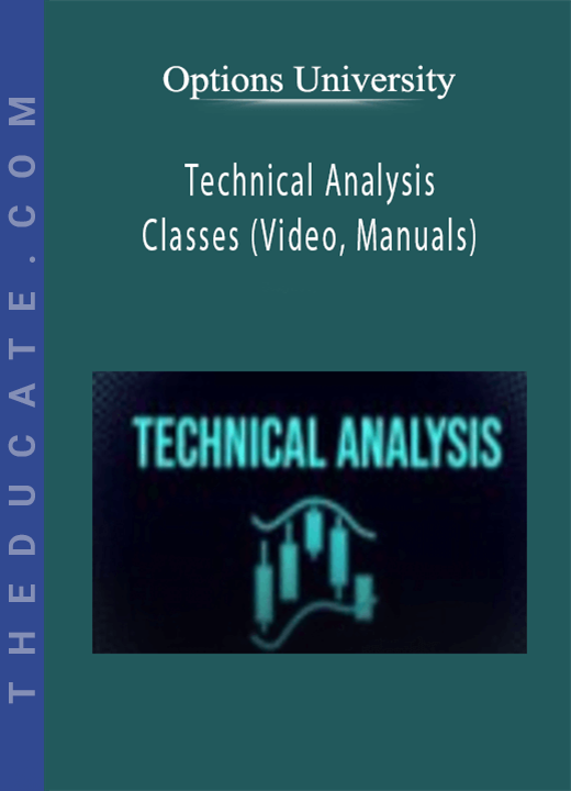 Options University - Technical Analysis Classes (Video, Manuals)