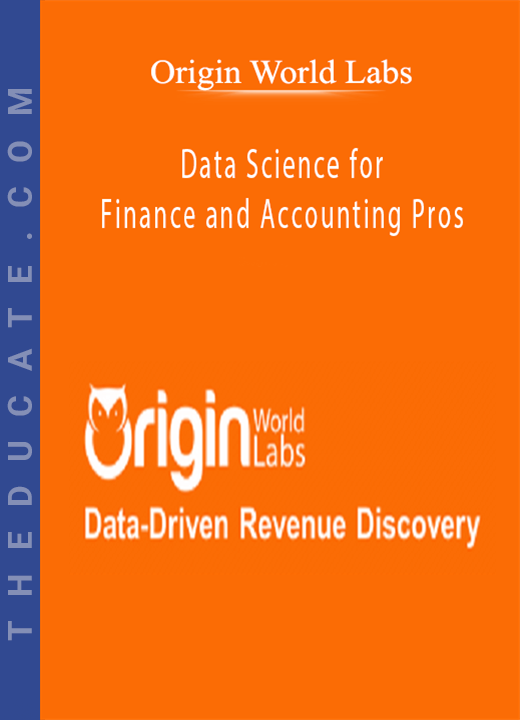 Origin World Labs - Data Science for Finance and Accounting Pros
