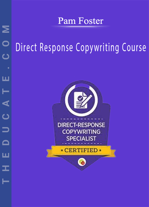Pam Foster - Direct Response Copywriting Course