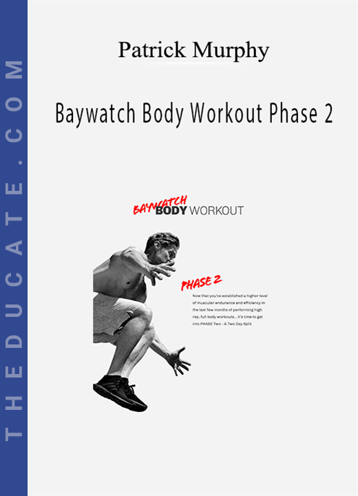Patrick Murphy - Baywatch Body Workout Phase 2