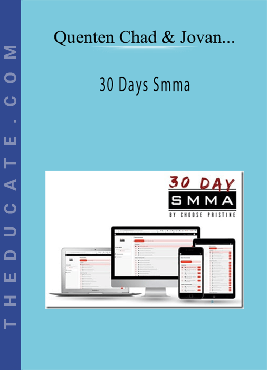 Quenten Chad & Jovan Stojanovic - 30 Days Smma