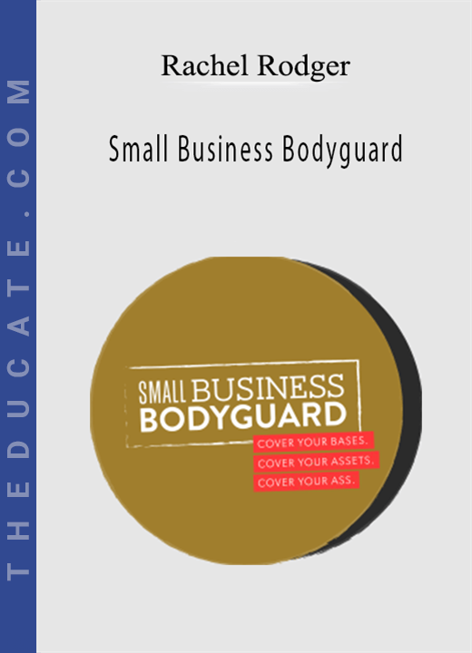 Rachel Rodger - Small Business Bodyguard