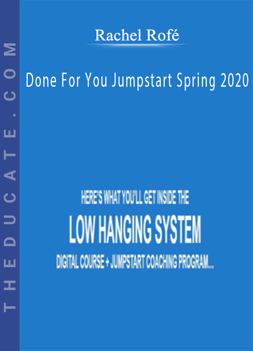 Rachel Rofé - Done For You Jumpstart Spring 2020