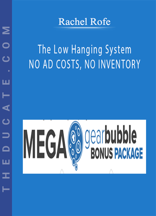 Rachel Rofe - The Low Hanging System - NO AD COSTS, NO INVENTORY