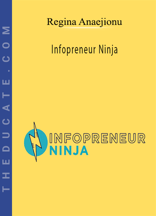 Regina Anaejionu - Infopreneur Ninja