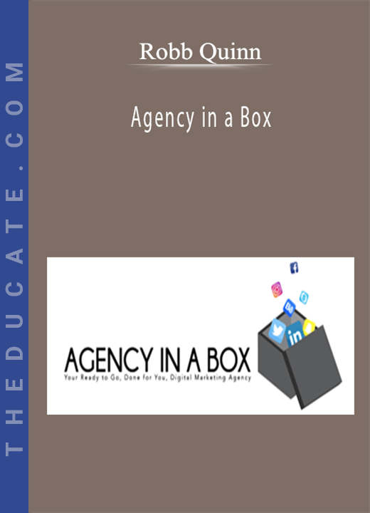 Robb Quinn - Agency in a Box