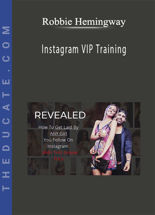 Robbie Hemingway - Instagram VIP Training