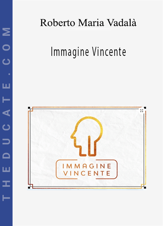 Roberto Maria Vadalà - Immagine Vincente