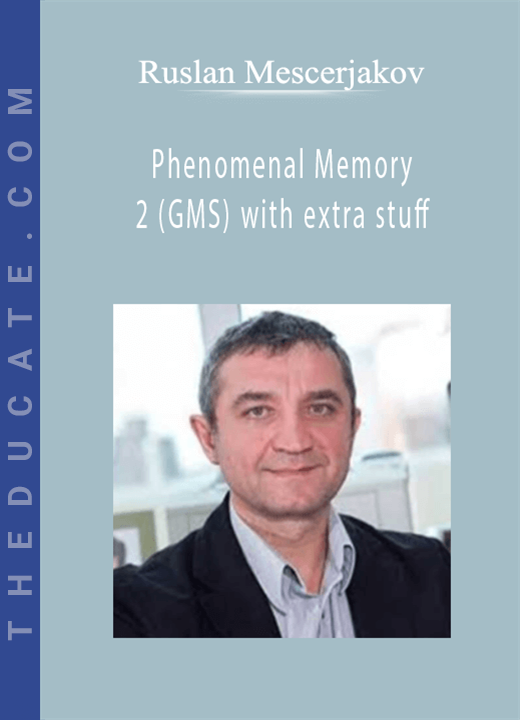 Ruslan Mescerjakov - Phenomenal Memory 2 (GMS) with extra stuff