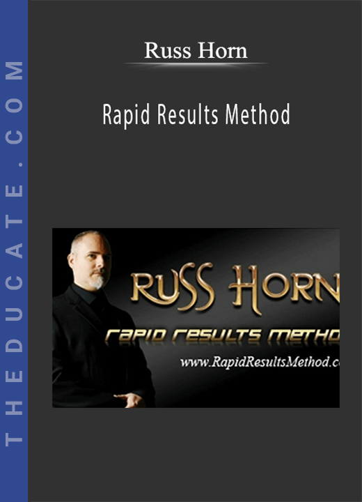 Russ Horn - Rapid Results Method