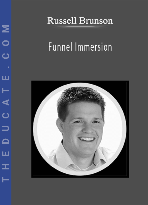 Russell Brunson - Funnel Immersion